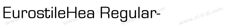 EurostileHea Regular字体转换 EurostileHea Regular字体转换